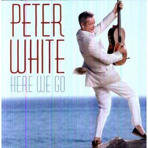 Peter White - Here We Go  CD